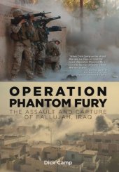 book Operation Phantom Fury: The Assault and Capture of Fallujah, Iraq