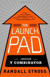 book The Launch Pad: Inside Y Combinator