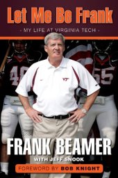 book Let Me Be Frank: My Life at Virginia Tech