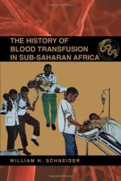 book The History of Blood Transfusion in Sub-Saharan Africa