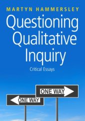 book Questioning Qualitative Inquiry: Critical Essays