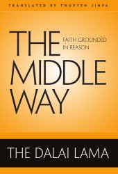 book The Middle Way: Faith Grounded in Reason