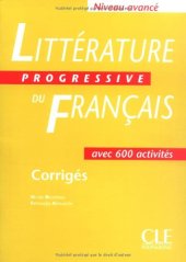 book Littérature progressive du français Niveau avancé : Corrigés