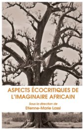 book Aspects Ecocritiques de L Imaginaire Africain