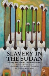 book Slavery in the Sudan: History, Documents, and Commentary