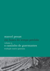 book Em Busca do Tempo Perdido vol. 3 - O caminho de Guermantes