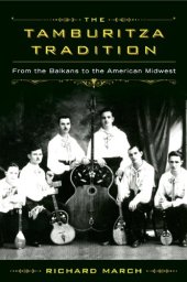 book The Tamburitza Tradition: From the Balkans to the American Midwest