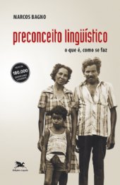 book Preconceito Linguistico - O que e, como se faz