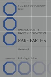 book Handbook on the Physics and Chemistry of Rare Earths, Volume 45