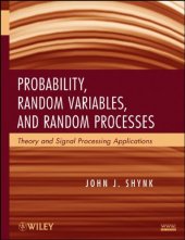 book Probability, Random Variables, and Random Processes: Theory and Signal Processing Applications