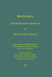 book Bhaviveka and His Buddhist Opponents: Chapters 4 and 5 of the verses on the Heart of the Middle Way (Madhyamakahrdayakarikah) with the commentary entitled The Flame of Reason (Tarkajvala)