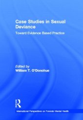 book Case Studies in Sexual Deviance: Toward Evidence Based Practice