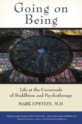 book Going on Being: Life at the Crossroads of Buddhism and Psychotherapy