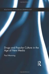 book Drugs and Popular Culture in the Age of New Media