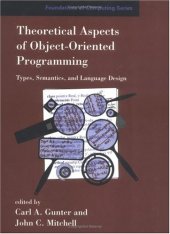 book Theoretical Aspects of Object-Oriented Programming: Types, Semantics, and Language Design