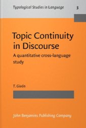 book Topic Continuity in Discourse: A Quantitative Cross-language Study