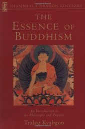 book The Essence of Buddhism: An Introduction to Its Philosophy and Practice