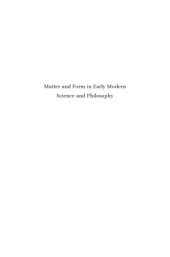 book Matter and Form in Early Modern Science and Philosophy