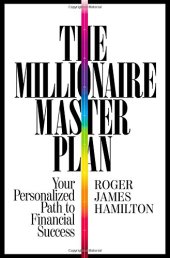 book The Millionaire Master Plan: Your Personalized Path to Financial Success