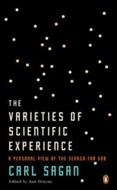 book The Varieties of Scientific Experience: A Personal View of the Search for God