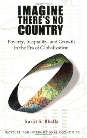 book Imagine There's No Country: Poverty Inequality and Growth in the Era of Globalization