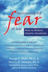 book Overcoming the Fear of Fear: How to Reduce Anxiety Sensitivity