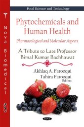 book Phytochemicals and Human Health: Pharmacological and Molecular Aspects - A Tribute to Late Professor Bimal Kumar Bachhawat