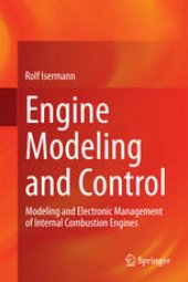 book Engine Modeling and Control: Modeling and Electronic Management of Internal Combustion Engines