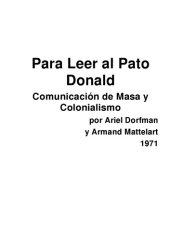 book Para Leer al Pato Donald - Comunicación de Masa y Colonialismo