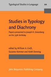 book Studies in Typology and Diachrony: Papers Presented to Joseph H. Greenberg on His 75th Birthday