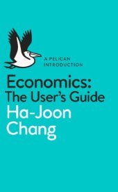 book Economics: The User's Guide: A Pelican Introduction