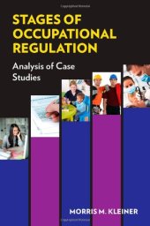 book Stages of Occupational Regulation: Analysis of Case Studies