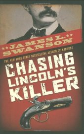 book Chasing Lincoln's Killer