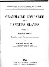 book Grammaire comparée des langues slaves. Tome II, Morphologie. Deuxième partie, Flexion pronominale