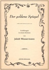 book Der goldene spiegel; erzählungen in einem rahmen