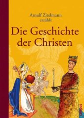 book Arnulf Zitelmann erzählt die Geschichte der Christen