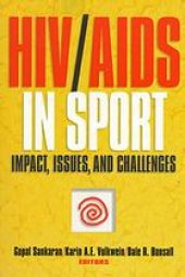 book HIV/AIDS in sport : impact, issues, and challenges