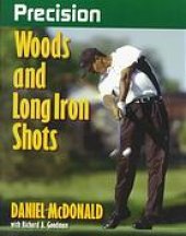 book Precision woods and long iron shots