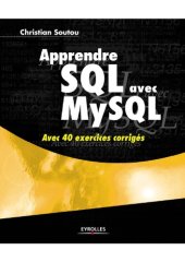 book Apprendre SQL avec MySQL : avec 40 exercices corrigés