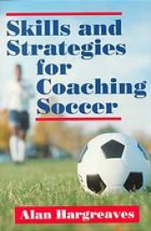 book Skills and strategies for coaching soccer