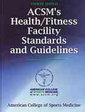 book ACSM's health/fitness facility standards and guidelines