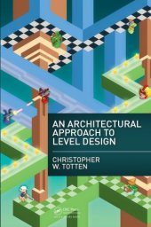 book An Architectural Approach to Level Design