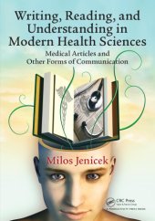 book Writing, Reading, and Understanding in Modern Health Sciences: Medical Articles and Other Forms of Communication