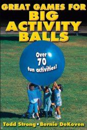 book Great Games for Big Activity Balls