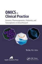 book Omics in Clinical Practice: Genomics, Pharmacogenomics, Proteomics, and Transcriptomics in Clinical Research