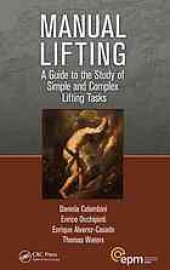 book Manual Lifting: A Guide to the Study of Simple and Complex Lifting Tasks