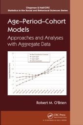 book Age-Period-Cohort Models: Approaches and Analyses with Aggregate Data