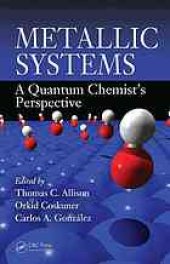 book Metallic Systems: A Quantum Chemist's Perspective