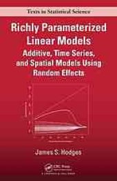 book Richly Parameterized Linear Models: Additive, Time Series, and Spatial Models Using Random Effects