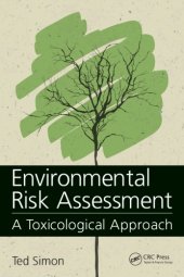 book Environmental risk assessment : a toxicological approach